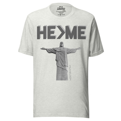 It's A Nelson T-SHIRT HE IS GREATER THAN ME | Unisex T-Shirt