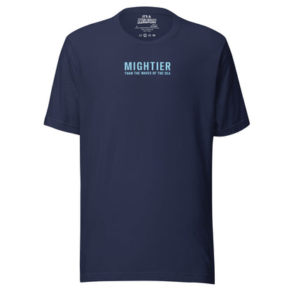 It's A Nelson T-SHIRT MIGHTIER THAN WAVES | Unisex t-shirt